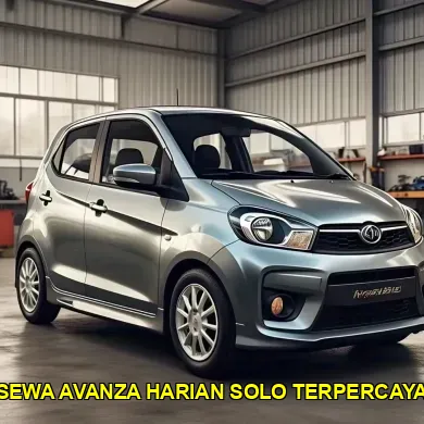 sewa avanza harian solo terpercaya